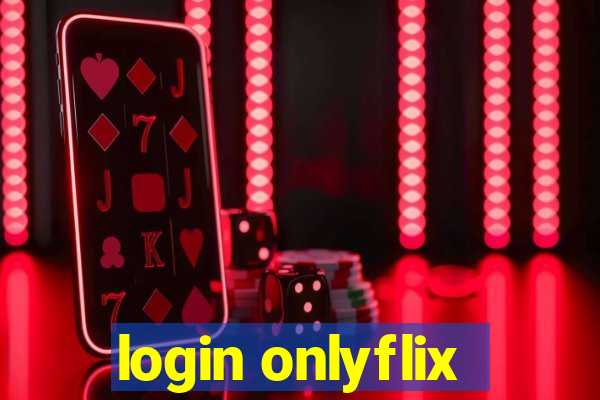 login onlyflix